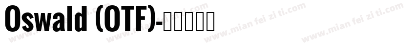 Oswald (OTF)字体转换